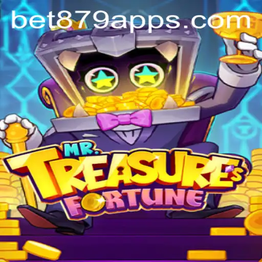 Descubra o Empolgante Jogo MrTreasuresFortune no BET879.COM